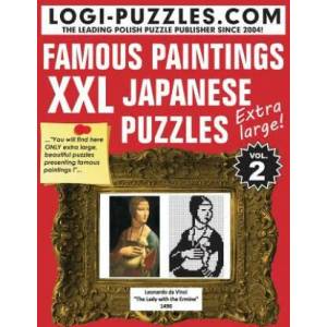 XXL Japanese Puzzles: Famous Paintings | Logi Puzzles, Urszula Marciniak, Andrzej Baran (ISBN: 9781482703351)