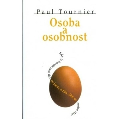 Osoba a osobnost - Paul Tournier