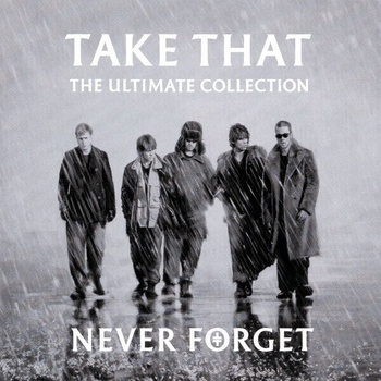 Take That - Never Forget: The Ultimate Collection (CD) (0828767485225)