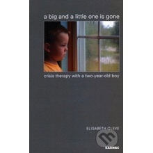 A Big and a Little One is Gone - Elisabeth Cleve