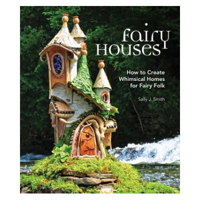 Fairy Houses