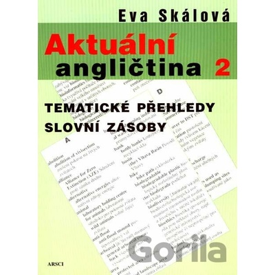 Aktuální angličtina 2. Eva Skálová