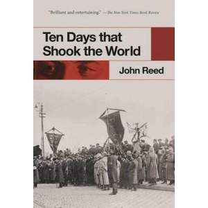 Ten Days that Shook the World | John Reed (ISBN: 9781510716773)