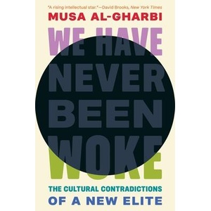 We Have Never Been Woke (ISBN: 9780691235349)