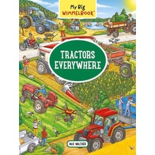 My Big Wimmelbook - Tractors Everywhere