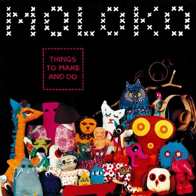 Moloko - Things To Make and Do LP