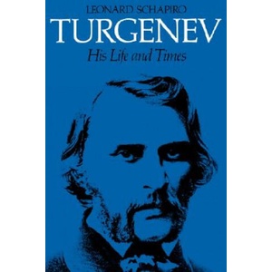 Turgenev - His Life & Times (Paper Only) | L. Schapiro (ISBN: 9780674912977)