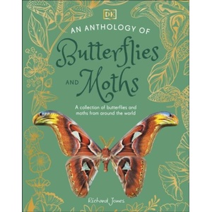 An Anthology of Butterflies and Moths (ISBN: 9780241704851)