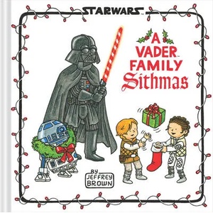 Star Wars: A Vader Family Sithmas (ISBN: 9781797207735)