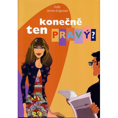 Konečně ten pravý?