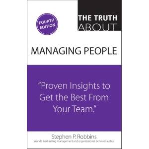 Truth About Managing People, The | Stephen P. Robbins (ISBN: 9780134048437)