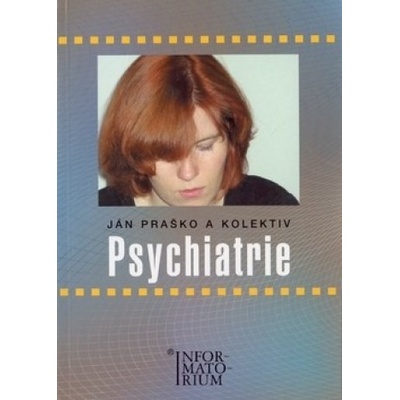 Psychiatrie - Ján Praško