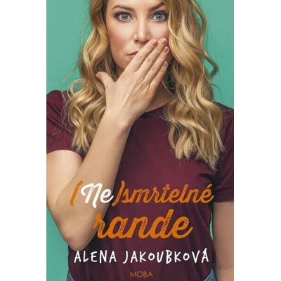 (Ne)smrtelné rande - Alena Jakoubková