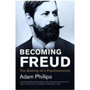 Becoming Freud Phillips Adam