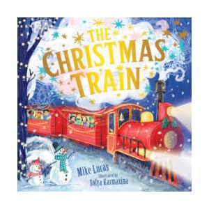 The Christmas Train | Sofya Karmazina (ISBN: 9781761210525)