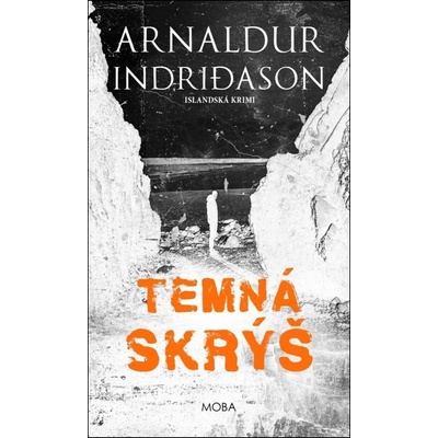 Temná skrýš - Arnaldur Indridason
