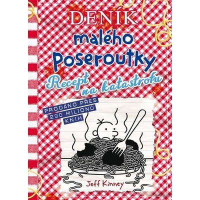 Deník malého poseroutky 19 - Recept na katastrofu - Jay Kinney – Zboží Dáma