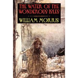 Water of the Wondrous Isles | William Morris (ISBN: 9780809515981)