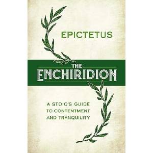 The Enchiridion: A Stoic's Guide to Contentment and Tranquility | George Long (ISBN: 9780486851952)