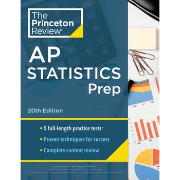 Princeton Review AP Statistics Prep, 20th Edition: 5 Practice Tests + Complete Content Review + Strategies & Techniques The Princeton ReviewPaperback