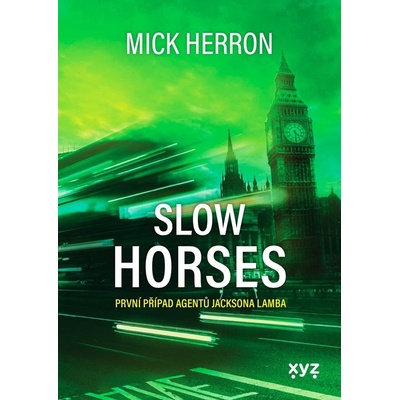 Slow horses - Mick Herron