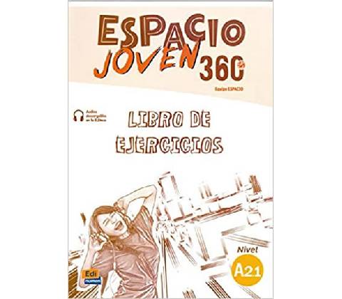 Espacio joven 360 A2.1 - Libro de ejercicios