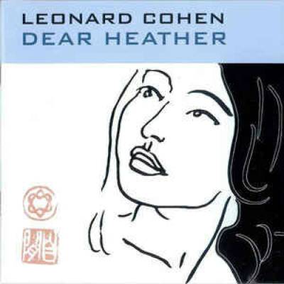 Leonard Cohen - Dear Heather CD – Hledejceny.cz