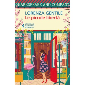 piccole libertà | Lorenza Gentile (ISBN: 9788807897634)