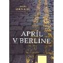 Apríl v Berlíne