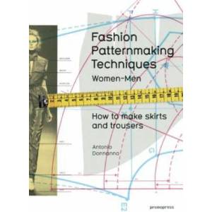 Fashion Patternmaking Techniques (2014)