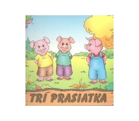 Tri prasiatka