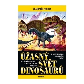 Úžasný svět dinosaurů