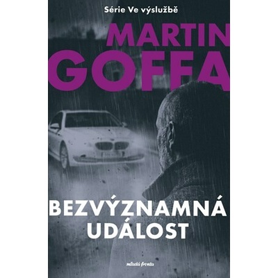 Ve výslužbě - Bezvýznamná událost