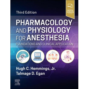 Pharmacology and Physiology for Anesthesia | Hugh C. Hemmings, Talmage D. Egan (2026)