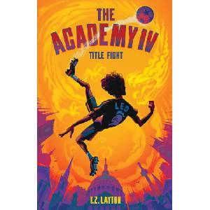 The Academy IV: Title Fight (ISBN: 9781464268823)