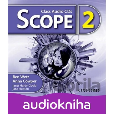 Scope 2: Class Audio CDs /2/ - Janet Hardy-Gould