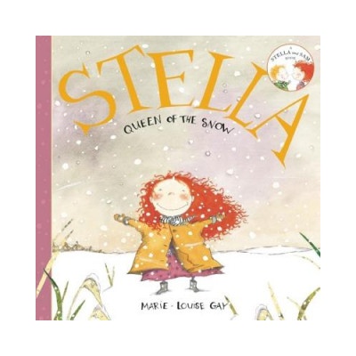 Stella, Queen of the Snow | Marie-Louise Gay