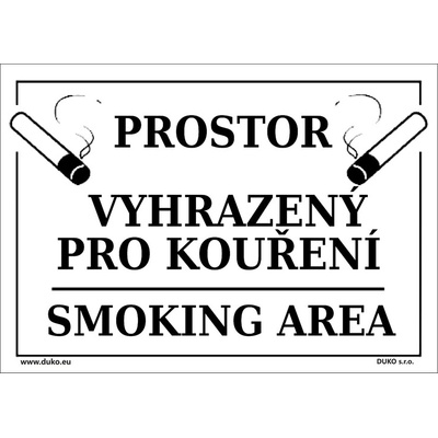 DUKO PROSTOR VYHRAZENÝ PRO KOUŘENÍ - SMOKING AREA Formát: 297 x 210 mm, Materiál: plast 5 mm, samolepící vinylová fólie