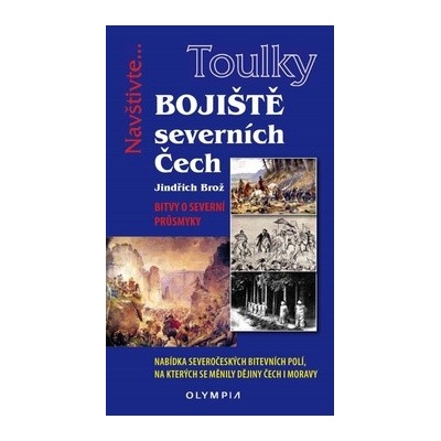 Bojiště Severních Čech - Jindřich Brož