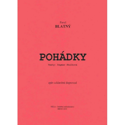 Pavel Blatný Pohádky pro zpěv a klavír