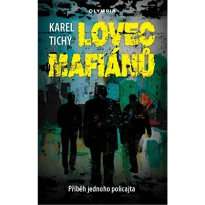 Lovec mafiánů - Příběh jednoho policajta