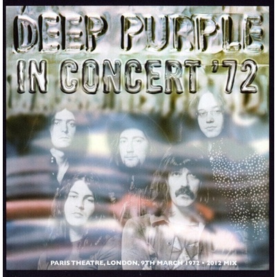 Deep Purple - In Concert '72 (2012 Mix) (Reissue) (CD) (0825646294794)