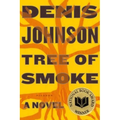TREE OF SMOKE | Denis Johnson