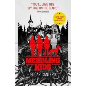 Meddling Kids | Edgar Cantero (ISBN: 9781785658761)