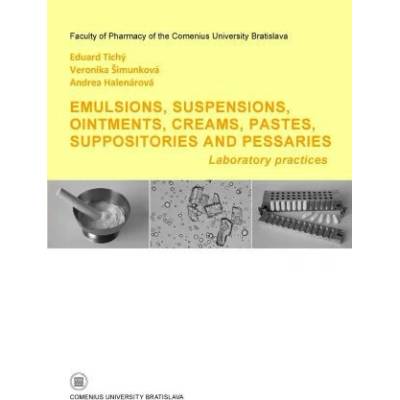 Emulsions, suspensions, ointments, creams, pastes, suppositories and pessaries