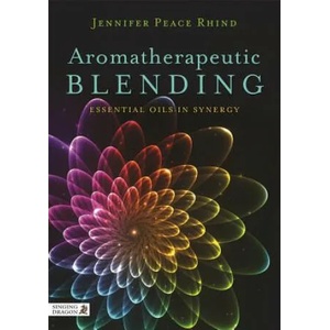 Aromatherapeutic Blending | PEACE RHIND JENNIFER (2015)