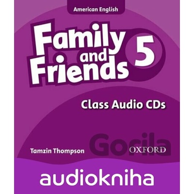 Family and Friends American English 5: Class Audio CDs /2/ - Tamzin Thompson