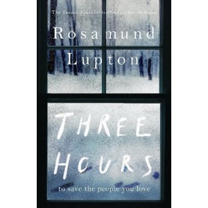 Three Hours | Rosamund Lupton (2020)