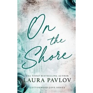 On the Shore Special Edition | Laura Pavlov (ISBN: 9781088274378)
