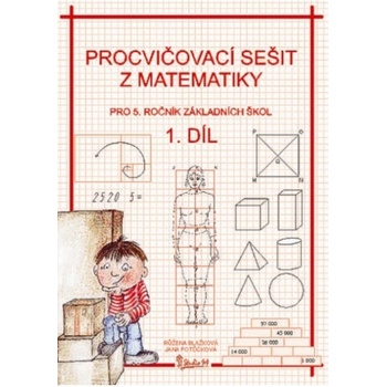 Procvičovací sešit z matematiky pro 5.r. 1.díl